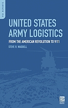 United States Army logistics : from the American Revolution to 9/11