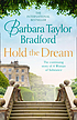 Hold the dream de Barbara Taylor Bradford