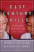 21st century skills : learning for life in our... 著者：  Bernie Trilling 