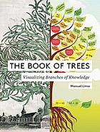 The book of trees : visualizing branches of knowledge