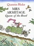 Mrs Armitage : queen of the road door Quentin Blake