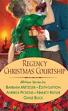 Regency Christmas courtship : five stories
