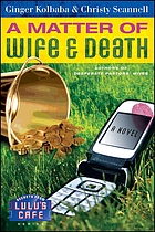 A matter of wife and death : a novel