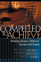 We are driven : the compulsive behaviors America applauds