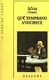 Qué temprano anochece by Silvia Arazi