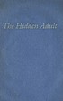 The hidden adult : defining children's literature by  Perry Nodelman 
