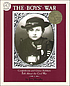 The boys' war : Confederate and Union soldiers... by Jim Murphy