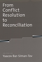 From conflict resolution to reconciliation
