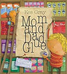 Mom and dad glue
