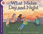 What makes day and night