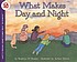 What makes day and night por Franklyn Mansfield Branley