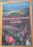 A field guide to the flora of the Natal Drakensberg
