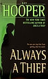 Always a thief 著者： Kay Hooper