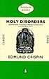 Holy disorders. por Edmund Crispin