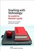 Teaching with technology : an academic librarian's... by  Joe M Williams 