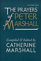 The prayers of Peter Marshall