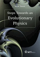 Steps towards an evolutionary physics