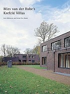 Mies van der Rohe : the Krefeld villas
