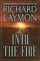 Into the fire
