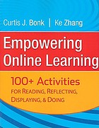 Empowering online learning : 100+ activities for reading, reflecting, displaying, and doing
