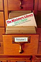 The minister's library. Vol 1