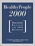 Healthy people 2000 : midcourse review and 1995 revisions