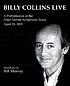 Billy Collins live : a performance at the Peter... por Billy Collins
