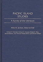 Pacific Island studies : a survey of the literature