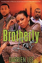 Brotherly love : a novel