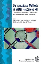 XII International Conference on Computational Methods in Water Resources. 1, Computational methods in contamination and remediation of water resources.