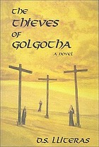 The thieves of Golgotha