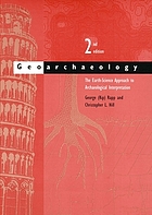 Geoarchaeology : the earth-science approach to archaeological interpretation