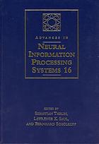 Advances in neural information processing systems 16 : proceedings of the 2003 conference
