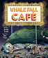 WHALE FALL CAF. by  JACQUIE SEWELL 
