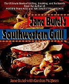 Jane Butel's Southwestern grilling