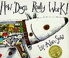 How dogs really work!