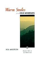 Warm smiles from cold mountains : Dharma talks on Zen meditation