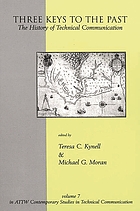 Three keys to the past : the history of technical communication