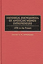 Historical encyclopedia of American women entrepreneurs : 1776 to the present