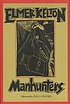 Manhunters : a novel