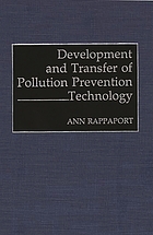 Development and transfer of pollution prevention technology