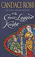 The cross legged knight de Candace Robb