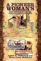 A pioneer woman's memoir : based on the journal of Arabella Clemens Fulton