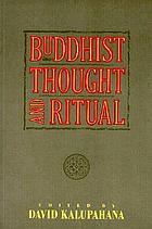Buddhist thought and ritual