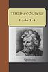 The discourses. Books 1-4 de Epictetus.