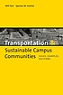 Transportation & sustainable campus communities... by Will Toor