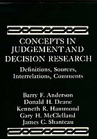 Concepts in judgement and decision research : definitions, sources, interrelations, comments