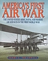 America's first air war : the United States army,... 著者：  Terry C Treadwell 