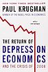 The return of depression economics and the crisis... by  Paul R Krugman 