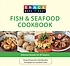 Knack fish & seafood cookbook : delicious recipes... 著者：  Doug DuCap 